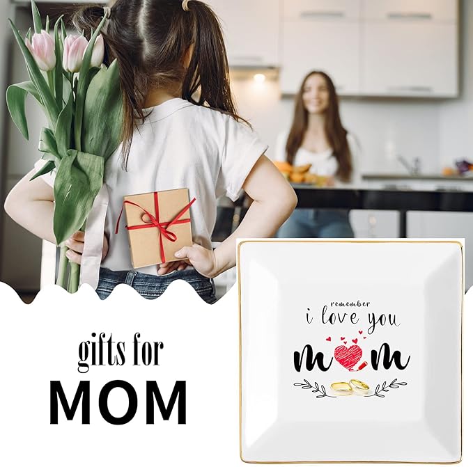 Gifts for Mom from Daughter Birthday Gift for Women Mothers Day Gifts Fun Presents Moms Grandma Sister in Law Best Jewelry Dish Unique Trinket Tray Ring Holder, Remember I Love You Mom