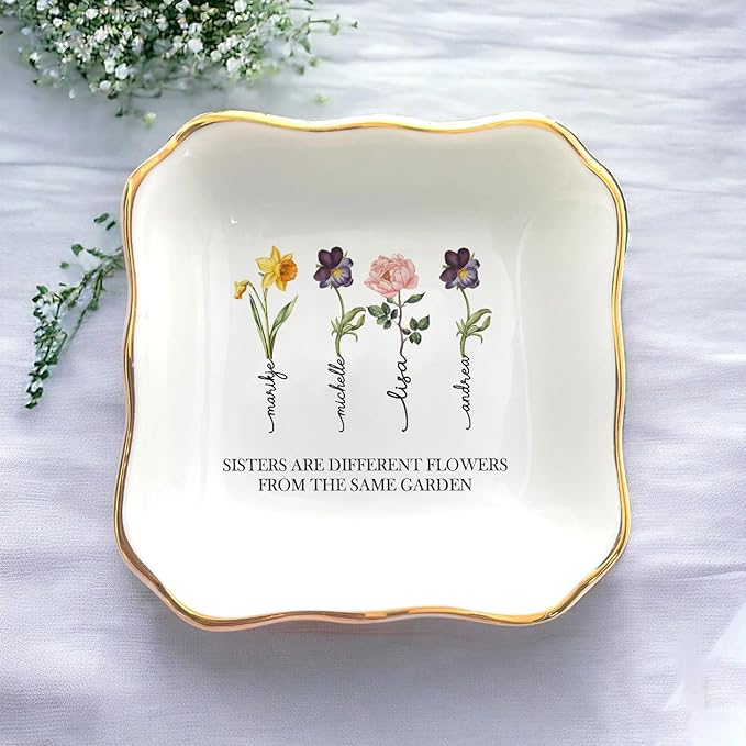 Sisters Are Different Flowers From The Same Garden Jewelry Dish, Custom Birth Month Flower Ring Dish, Birthday Christmas Gift for Sister Besties Sister-in-Law Long Distance Friendship