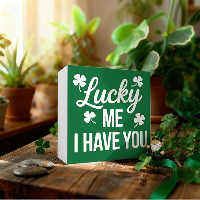 St. Patrick's Day Decor Lucky Me I Have You Wooden Box Sign, Irish Quote Tabletop Decoration for Home Shelf Desk Mantel, Farmhouse Holiday Wooden Decor Gift for Family Couples 5 x 5 Inches