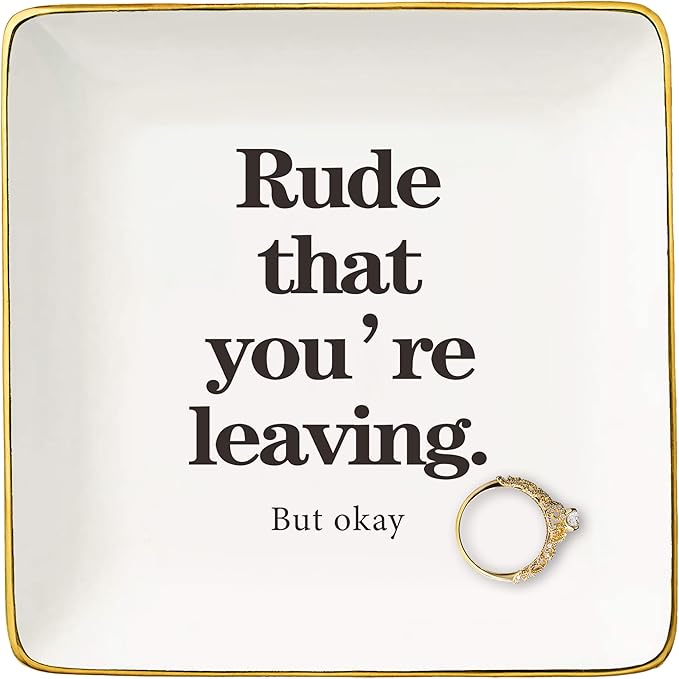 Rude That You're Leaving-Funny Colleagues Promotion,Farewell,Retirement,Goodbye,Leaving New Job Gifts for Coworkers Boss Leader-Appreciate Christmas Gift-Ceramic Jewelry Tray Trinket Holder Ring Dish