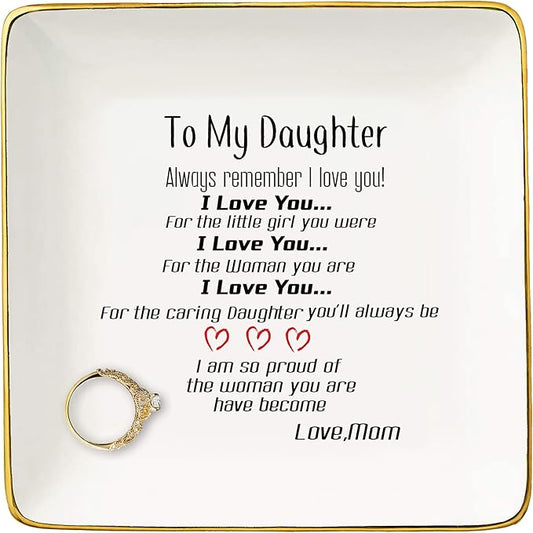 To My Daughter Always Remember I Love You Ceramic Jewelry Holder Ring Dish Trinket Tray - Gifts from Mom Or Dad - Birthday, Graduation, Christmas