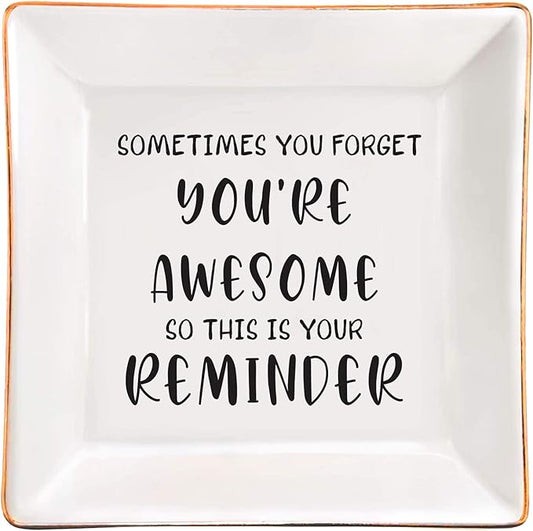 SUNBMO Sometimes You Forget You are Awesome - Thank You & Birthday Gifts, Inspirational Gifts for Women, Friends, Coworkers, Boss & Employee - Ceramic Jewelry Trinket Dish