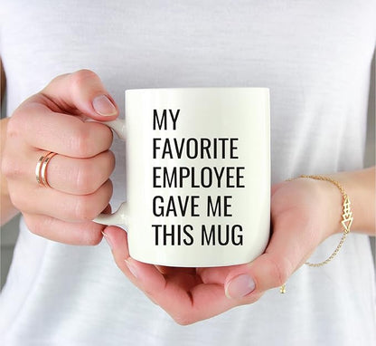 Andaz Press 11oz. Funny Coffee Mugs Gag Gift, My Favorite Employee Gave Me This Mug, 1-Pack, Boss Supervisor Mug Team Leader Birthday Christmas Sarcastic Humor Funny Supervisor Gifts Manager Mugs