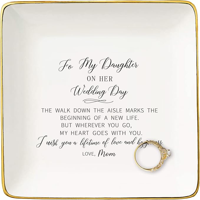 Bride Gifts from Mom-to My Daughter On Her Wedding Day-Wedding Day Gifts for Bride-Bridal Shower Present for Daughter-Hen Night Bachelor Party Present-Ceramic Jewelry Tray Trinket Holder Ring Dish