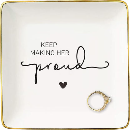 Loss of Mom-Grandma or Mom Remembrance Gift-Loss of Loved One-Anniversary of Passing-Bereavement Keepsake-Thinking of You-Memorial Present-Jewelry Tray Trinket Holder Ring Dish-Keep Making Her Proud