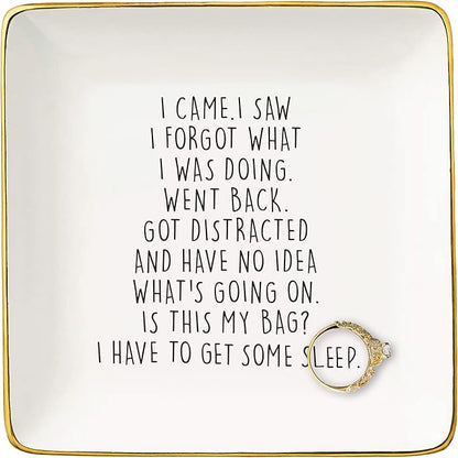 NZY Wandering Gifts,Funny Amnesiac Gifts for Distracted People,Grandma Friends,and People Who Forget Things Easily-Ceramic Jewelry Tray Trinket Holder Ring Dish-I Came I Saw I Forgot What I Was Doing