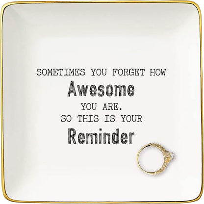 Inspirational Quotes Gifts-Affirmations Gift-Reminder Gift-Positive Motivational Gift,Encouragement Gift,Sometimes You Forget How Awesome You Are-Christmas Gift-Jewelry Tray Trinket Holder Ring Dish