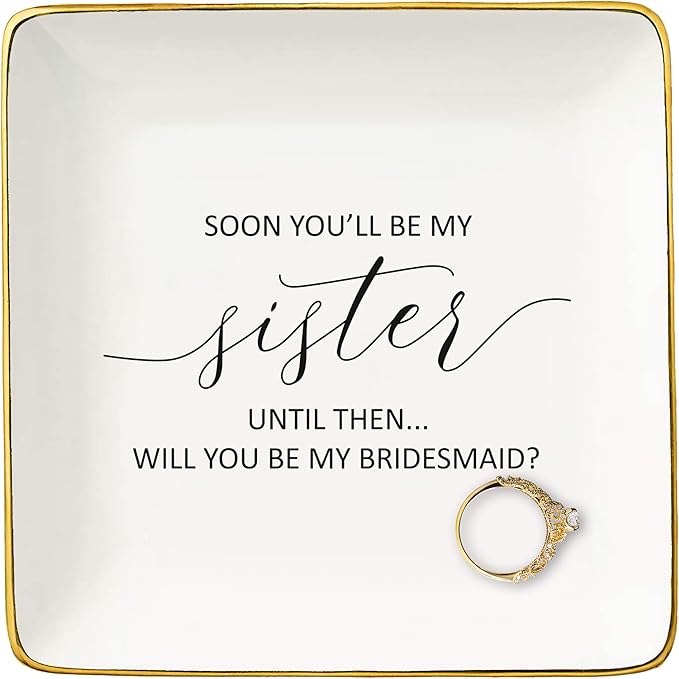 NZY Bridesmaid Proposal Gifts -Wedding Gift for Women-Bachelorette Party Present for Bestie Friend-Ceramic Jewelry Tray Trinket Holder Ring Dish-Soon You'll Be My Sister-Will You Be My Bridesmaid