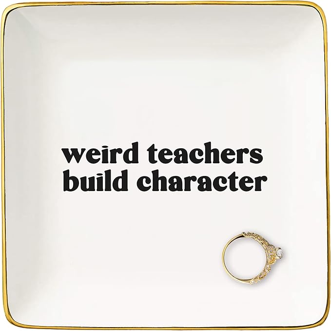 Weird Teachers Build Character-Rainbow,Tutor Mentor Appreciation Gift,Thank You for Teaching Presents,Teacher Appreciation Week Presents,Christmas Gift-Ceramic Jewelry Tray Trinket Holder Ring Dish