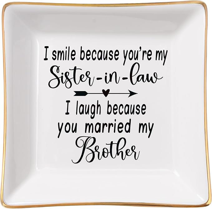 Sister in Law Gifts Ring Dish- I Smiled Because You're My Sister in Law Jewelry Dish Tray Trinket Dish, Birthday Gifts for Sister in Law Wedding Christmas Valentines Mother's Day Gift, White