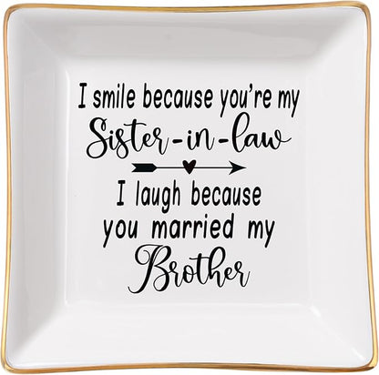 Sister in Law Gifts Ring Dish- I Smiled Because You're My Sister in Law Jewelry Dish Tray Trinket Dish, Birthday Gifts for Sister in Law Wedding Christmas Valentines Mother's Day Gift, White