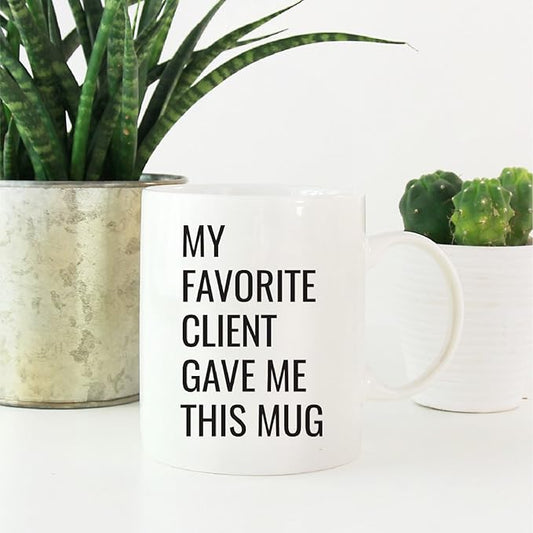 Andaz Press 11oz. Funny Coffee Mug Gag Gift, My Favorite Client Gave Me This Mug, 1-Pack, Real Estate Agent Broker Social Worker Lawyer Attorney Birthday Christmas Sarcastic Humor Gift Ideas