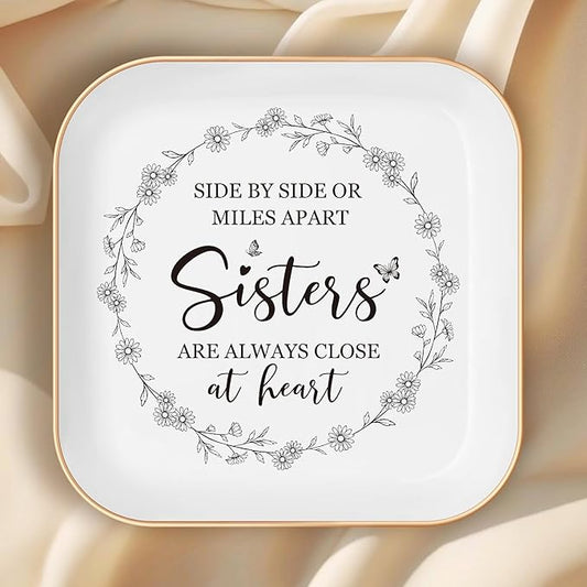 Best Friend Birthday Gifts for Women – Side by Side Or Miles Apart, Sisters are Always Close at Heart，Sister Gift - Gifts for Friends Going Away Friendship Ceramic Ring Dish (Sister)