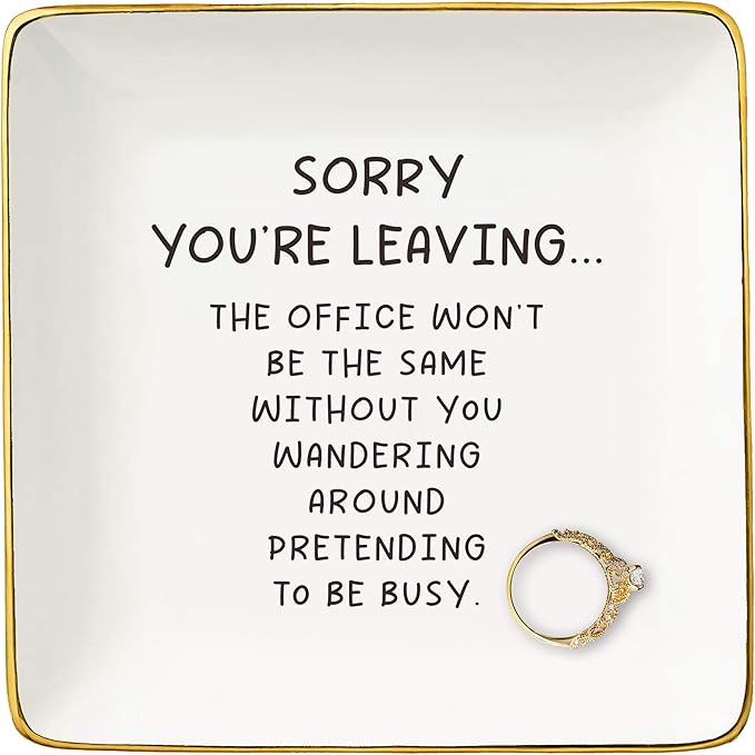 NZY Funny Office Friendship Gifts for Coworkers,Colleague,Boss,Leader,Friends-Sorry You're Leaving-Retirement,Leaving,Goodbye,Promotion,New Job,Farewell Gifts-Jewelry Tray Trinket Holder Ring Dish