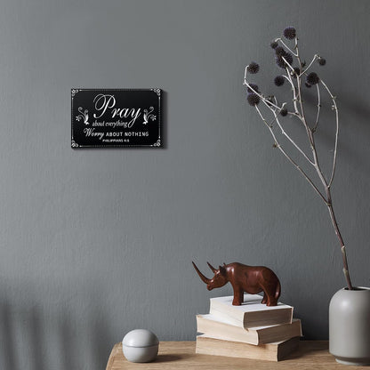 Pray About Everything Worry About Nothing Wooden Wall Plaque