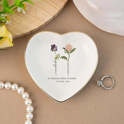 If Friends Were Flowers Id Pick You Custom Ring Dish, Custom Birth Month Flower Best Friend Jewelry Dish Gifts for Long Distance Friendship Bestie Soul Sister Birthday Christmas
