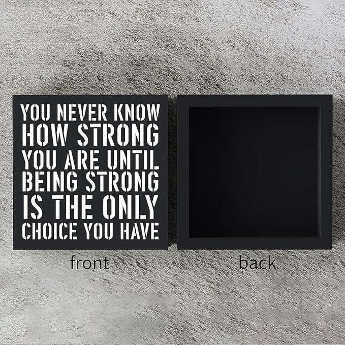 Woght Inspirational Wooden Box Sign Plaque You Never Know How Strong You are Until Being Strong Wood Box Sign Rustic Art Home Shelf Desk Decor 5 x 5 x 1 Inches