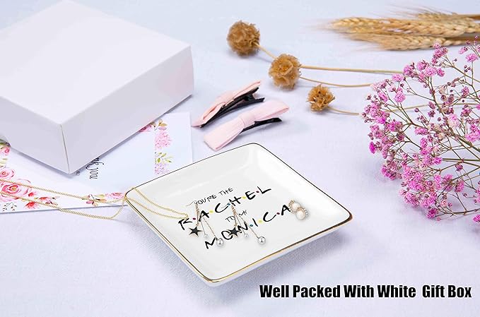 The One Where Friends - You are The Rachel to My Monica – Ceramic Jewelry Holder Ring Dish Trinket Box Tray – Long Distance Friendship Gift for Her- Christmas Birthday Gift for Best Friends Women