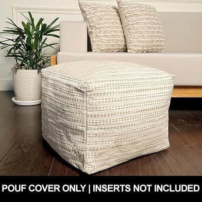 Chardin home Unstuffed Ottoman, Cozy & Bohemian Pouf Covers, Hand Crafted Casual Seating, Footrest, Square Floor Pillow for Home, Office, Bedroom, Living Room, 16.5" x 16.5"x 12.9", Beige-Off White