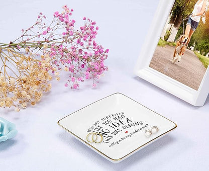 NZY Jewelry Holder Gift for Woman,Bridesmaid-Trinket Tray Gift- Bachelorette Party Present for Bridesmaid Her Besties Friends Women-Ring Dish-Now Act Surprised Like You Had No Idea This Was Coming