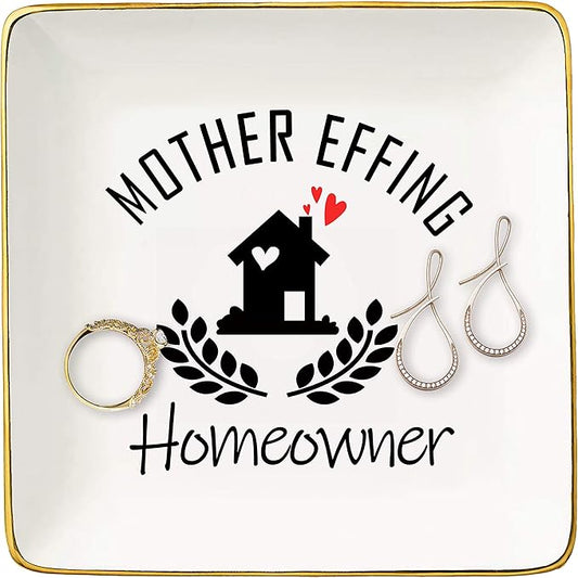 Mother Effing Homeowner Gift– Housewarming Gifts for Women-Unique First Time House Owner Present Ideas - New Home Owner Present–Ceramic Jewelry Holder Ring Dish Trinket Tray